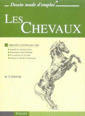 Couverture du livre « Les chevaux » de Walter Foster aux éditions Vigot