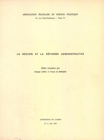 Couverture du livre « La région et la réforme administrative » de Francis De Baecque et Georges Lavau aux éditions Presses De Sciences Po