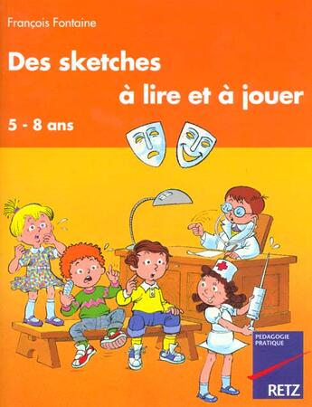 Couverture du livre « Sketches a lire et a jouer » de François Fontaine aux éditions Retz