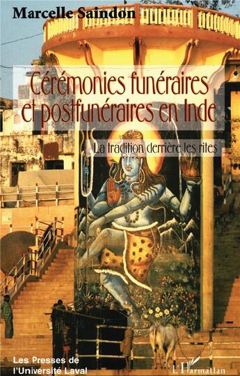 Couverture du livre « Cérémonies funéraires et postfunéraires en Inde » de Marcelle Saindon aux éditions L'harmattan