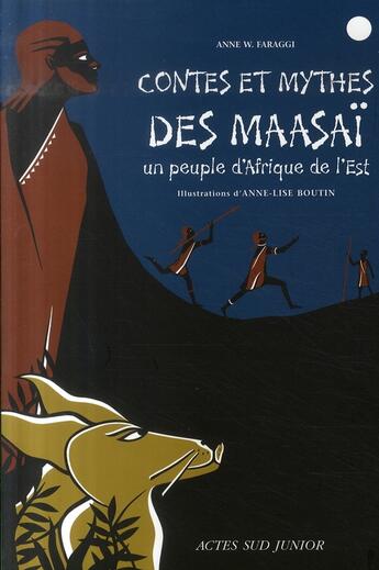 Couverture du livre « Histoires des maasaï, un peuple d'afrique » de Anne-Lise Boutin et Anne W. Faraggi aux éditions Actes Sud