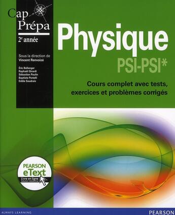 Couverture du livre « Physique prepa psi 2e annee + etext » de Vincent Renvoize aux éditions Pearson