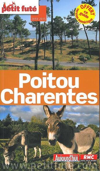 Couverture du livre « GUIDE PETIT FUTE ; REGION ; Poitou Charentes (édition 2014) » de  aux éditions Le Petit Fute