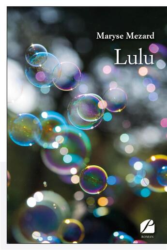 Couverture du livre « Lulu » de Maryse Mezard aux éditions Editions Du Panthéon