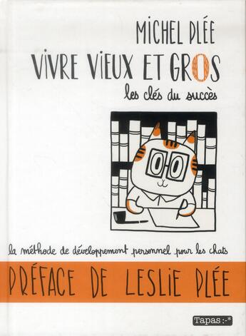 Couverture du livre « Vivre vieux et gros ; les clés du succès » de Michel Plee aux éditions Delcourt