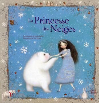 Couverture du livre « La princesse des neiges » de Lucile Galliot aux éditions Quatre Fleuves