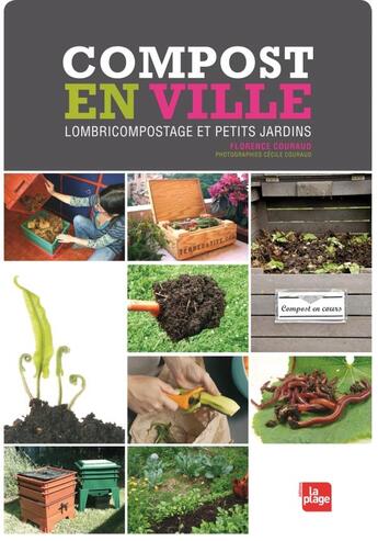 Couverture du livre « Compost en ville » de Florence Couraud aux éditions La Plage