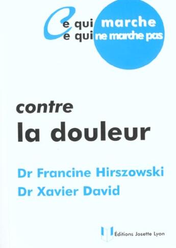 Couverture du livre « Contre la douleur » de Hirzowski (Dr) F. aux éditions Josette Lyon