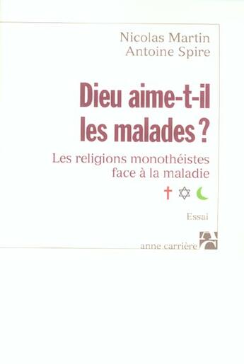 Couverture du livre « Dieu aime-t-il les malades » de Martin Nicolas aux éditions Anne Carriere