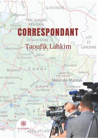 Couverture du livre « Correspondant » de Lahkim Taoufik aux éditions Le Lys Bleu