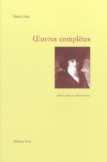 Couverture du livre « Oeuvres completes » de Saint-Just aux éditions Ivrea