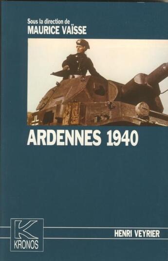 Couverture du livre « Ardennes 1940 » de Maurice Vaisse aux éditions Spm Lettrage