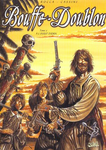 Couverture du livre « Bouffe-doublon t.2 ; à l'ouest d'Eden » de Jean-Claude Cassini et Simon Rocca aux éditions Soleil