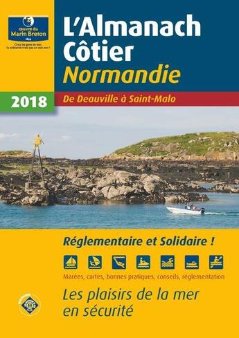 Couverture du livre « L'almanach côtier Normandie ; de Deauville à Saint-Malo (édition 2018) » de  aux éditions Oeuvre Du Marin Breton