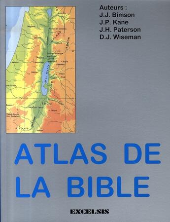 Couverture du livre « Atlas de la bible » de Paterson - Wiseman - aux éditions Excelsis