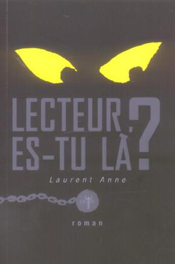 Couverture du livre « Lecteur es-tu là ? » de Laurent Anne aux éditions Odin