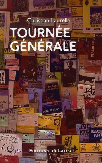 Couverture du livre « Tournée générale » de Laurella C aux éditions Le Layeur