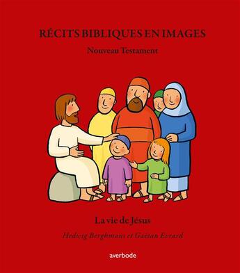 Couverture du livre « Récits bibliques en images ; Nouveau Testament » de  aux éditions Averbode