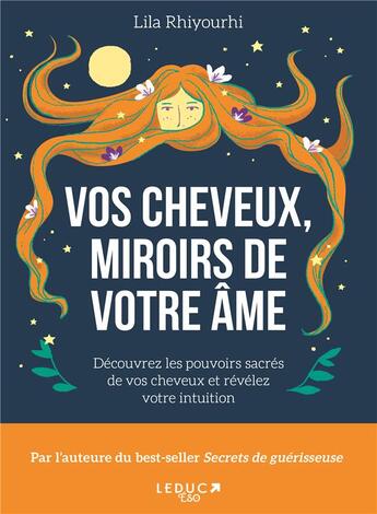 Couverture du livre « Vos cheveux, miroirs de votre âme » de Lila Rhiyourhi aux éditions Leduc