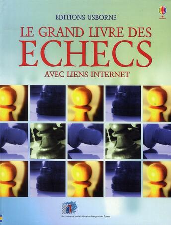 Couverture du livre « Le grand livre des échecs avec liens internet » de Dalby/Bhachu aux éditions Usborne