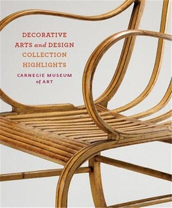 Couverture du livre « Carnegie museum of art ; decorative arts » de Jason Busch aux éditions Dap Artbook