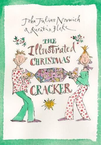 Couverture du livre « The Illustrated Christmas Cracker » de John Julius Norwich aux éditions Atlantic Books