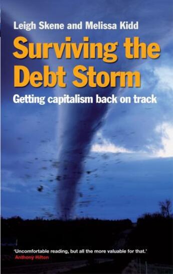 Couverture du livre « Surviving the Debt Storm » de Kidd Melissa aux éditions Profile Digital