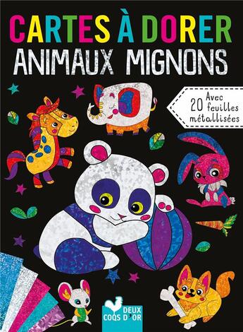 Couverture du livre « Cartes a dorer animaux mignons » de  aux éditions Deux Coqs D'or