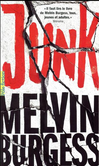 Couverture du livre « Junk » de Burgess Melvin aux éditions Gallimard-jeunesse