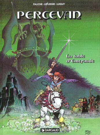 Couverture du livre « Percevan Tome 8 : la table d'émeraude » de Jean Leturgie et Philippe Luguy et Xavier Fauche aux éditions Dargaud