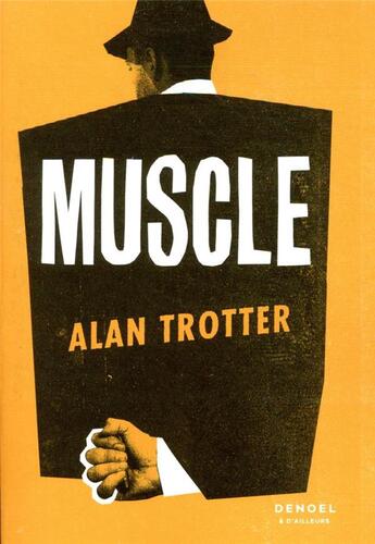 Couverture du livre « Muscle » de Alan Trotter aux éditions Denoel