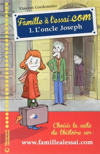 Couverture du livre « Famille à l'essai.com Tome 1 : l'oncle Joseph » de Vincent Cordonnier et Zelda Zonk aux éditions Magnard