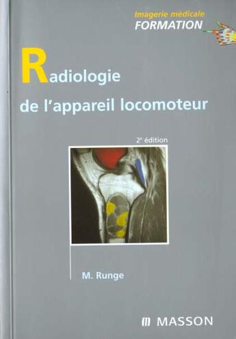 Couverture du livre « Radiologie de l'appareil locomoteur » de Runge aux éditions Elsevier-masson