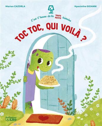 Couverture du livre « Toc toc, qui voilà ? » de Marion Cazorla et Hyacinthe Gioanni aux éditions Lito