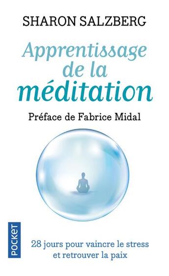 Couverture du livre « Apprentissage de la méditation » de Sharon Salzberg aux éditions Pocket