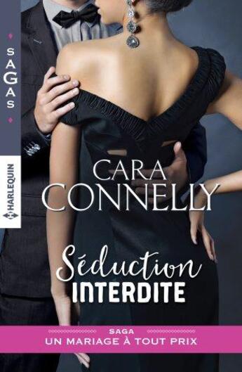 Couverture du livre « Séduction interdite » de Cara Connelly aux éditions Harlequin