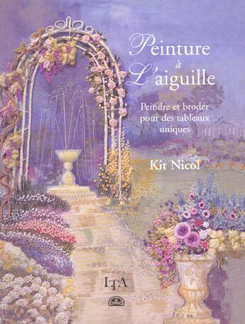 Couverture du livre « Peinture A L'Aiguille » de Nicole Kit aux éditions Le Temps Apprivoise