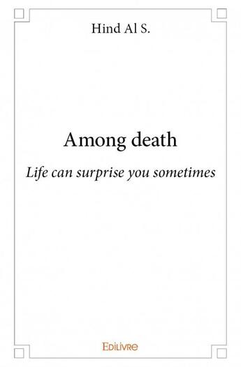 Couverture du livre « Among death » de Hind Al S. aux éditions Edilivre