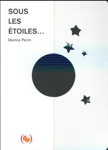 Couverture du livre « Sous les étoiles » de Martine Perrin aux éditions Des Grandes Personnes