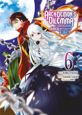 Couverture du livre « Archdemon's dilemma Tome 6 » de Fuminori Teshima et Hako Itagaki aux éditions Meian