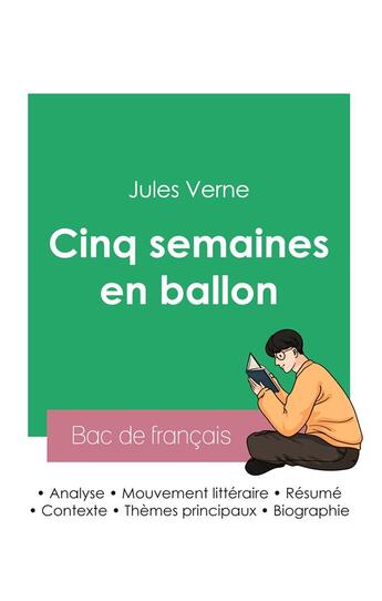 Couverture du livre « Réussir son Bac de français 2023 : Analyse de Cinq semaines en ballon de Jules Verne » de Jules Verne aux éditions Bac De Francais