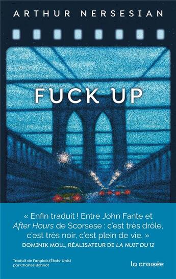 Couverture du livre « Fuck up » de Arthur Nersesian aux éditions La Croisee