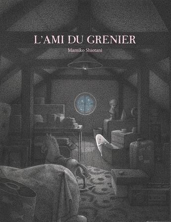 Couverture du livre « L'ami du grenier » de Mamiko Shiotani aux éditions La Partie