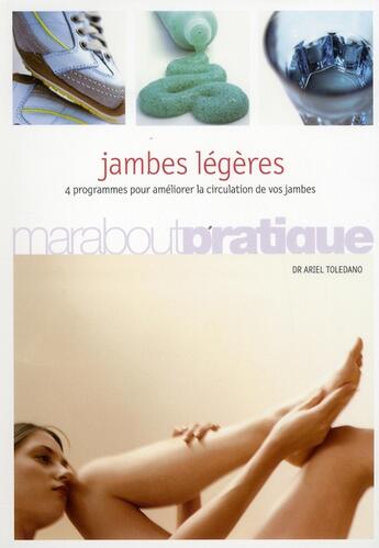 Couverture du livre « Des jambes légères et en pleine forme » de Ariel Toledano aux éditions Marabout