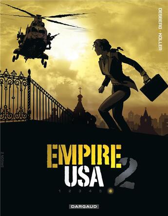 Couverture du livre « Empire USA, saison 2 t.6 » de Daniel Koller et Stephen Desberg aux éditions Dargaud