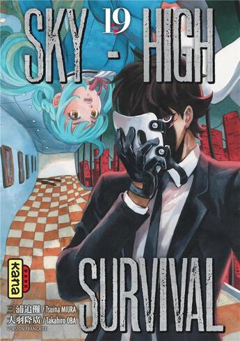 Couverture du livre « Sky-high survival Tome 19 » de Tsuina Miura et Takahiro Oba aux éditions Kana