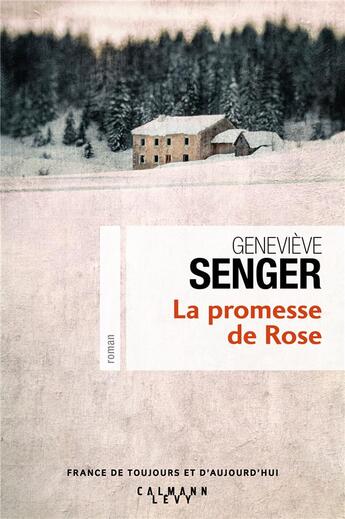 Couverture du livre « La promesse de Rose » de Genevieve Senger aux éditions Calmann-levy