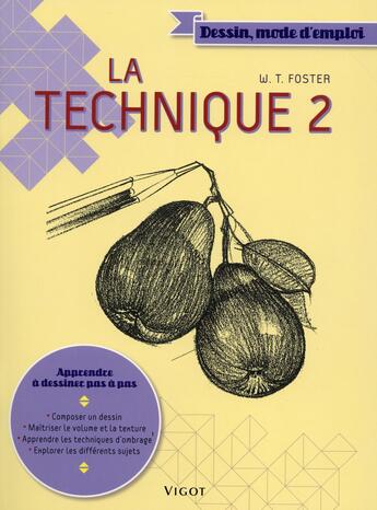 Couverture du livre « La technique 2 » de Walter Thomas Foster aux éditions Vigot