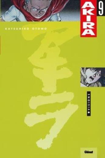 Couverture du livre « Akira Tome 9 » de Katsuhiro Otomo aux éditions Glenat