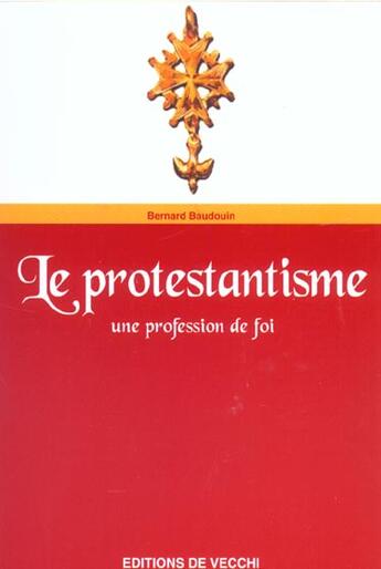 Couverture du livre « Protestantisme (le) » de Baudouin aux éditions De Vecchi